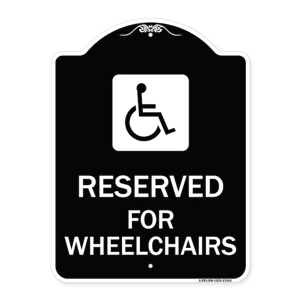 Signmission Reserved for Wheelchairs W/ Graphic Heavy-Gauge Aluminum Sign, 24" x 18", BW-1824-23166 A-DES-BW-1824-23166 - main